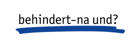 Behindert - na und? Logo